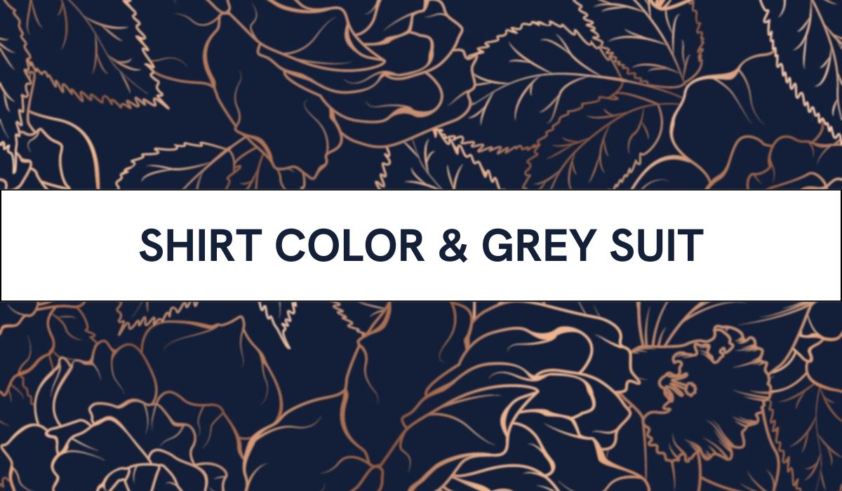 colour shirt to wear with grey suit