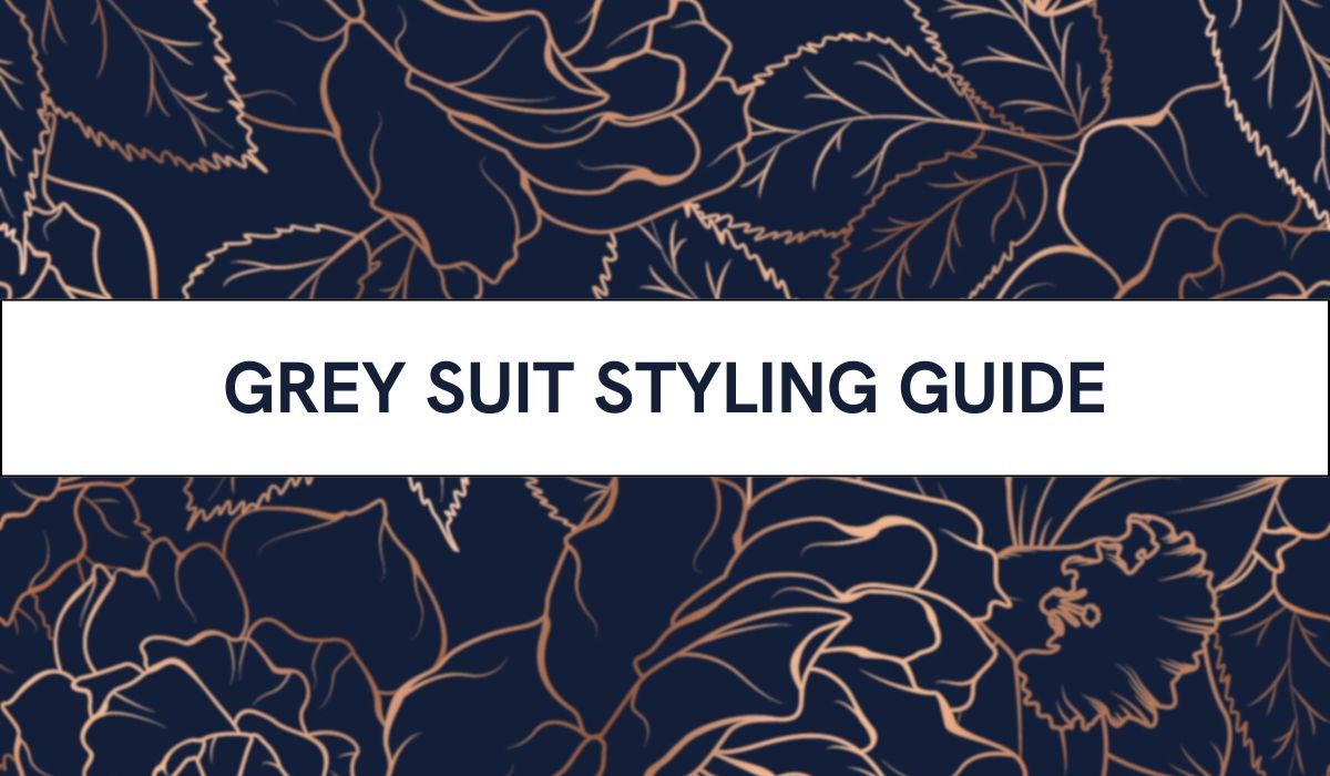 grey suit combinations