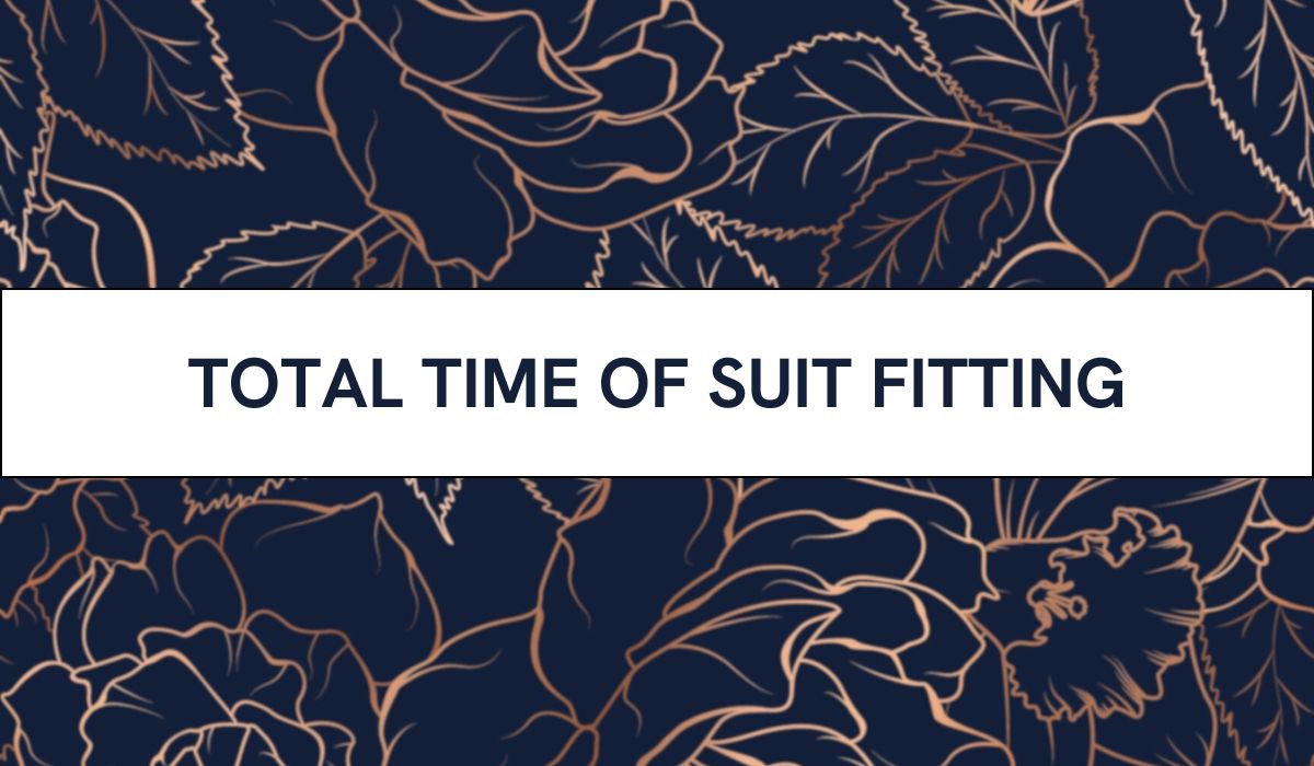 how long does it take to get a suit fitted