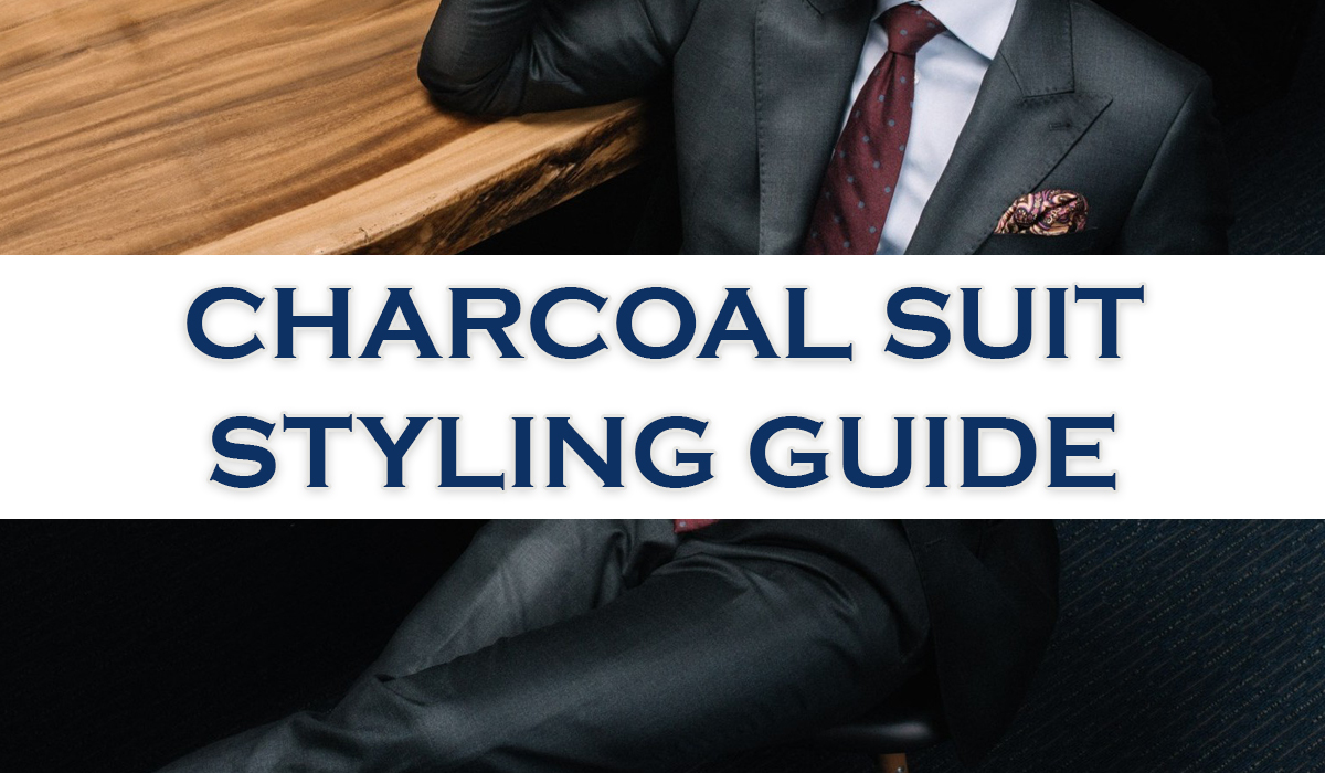 how to wear a charcoal suit