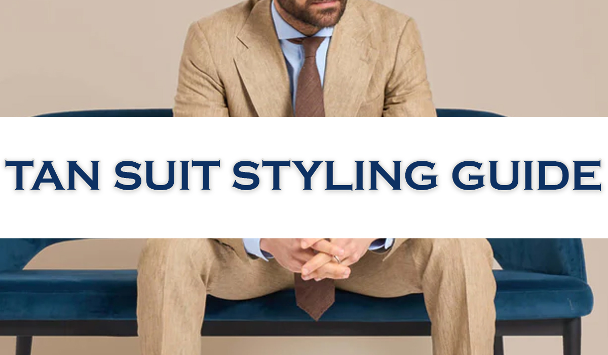 how to wear a tan suit