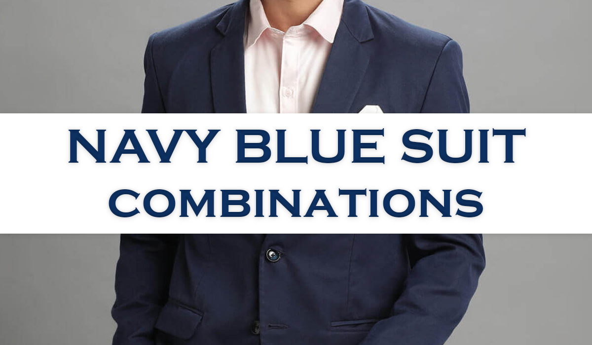 navy blue suit combinations