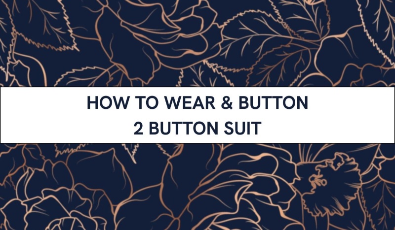 which button to button on a 2 button suit
